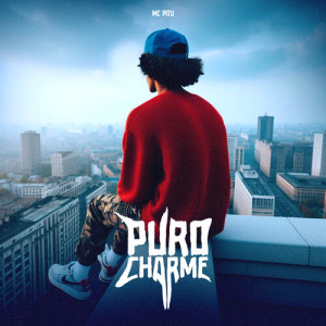 Album Puro Charme (Explicit) from Mc Pitu