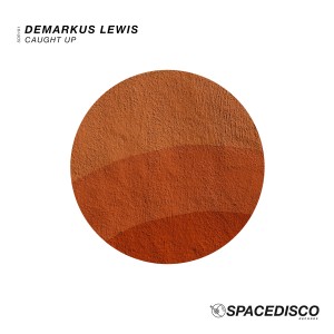 ดาวน์โหลดและฟังเพลง Caught Up (Edit) พร้อมเนื้อเพลงจาก Demarkus Lewis