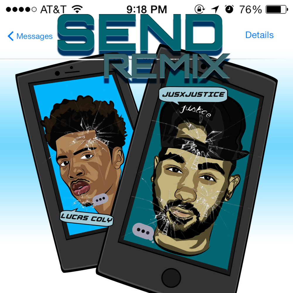 Send (Remix) [feat. Lucas Coly] (Explicit) (Remix|Explicit)