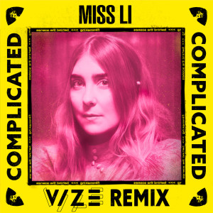 ดาวน์โหลดและฟังเพลง Complicated (VIZE Remix) พร้อมเนื้อเพลงจาก Miss Li
