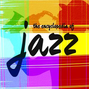 Various Artists的專輯The Encyclopedia Jazz