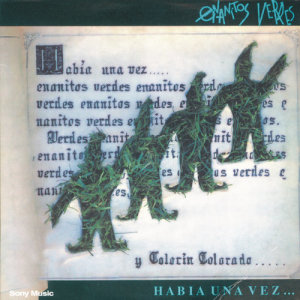 อัลบัม Habia Una Vez ศิลปิน Los Enanitos Verdes
