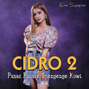 收聽Era Syaqira的Cidro 2 (Koplo Version)歌詞歌曲