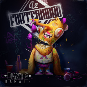 Album La Fraternidad from Dante Damage