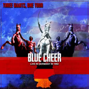 Album Three Giants, One Tour - Live in Germany in 1992 (Live) (Explicit) from Blue Cheer