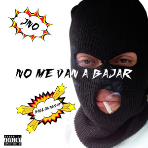 Listen to No Me Van a Bajar song with lyrics from Biglownash