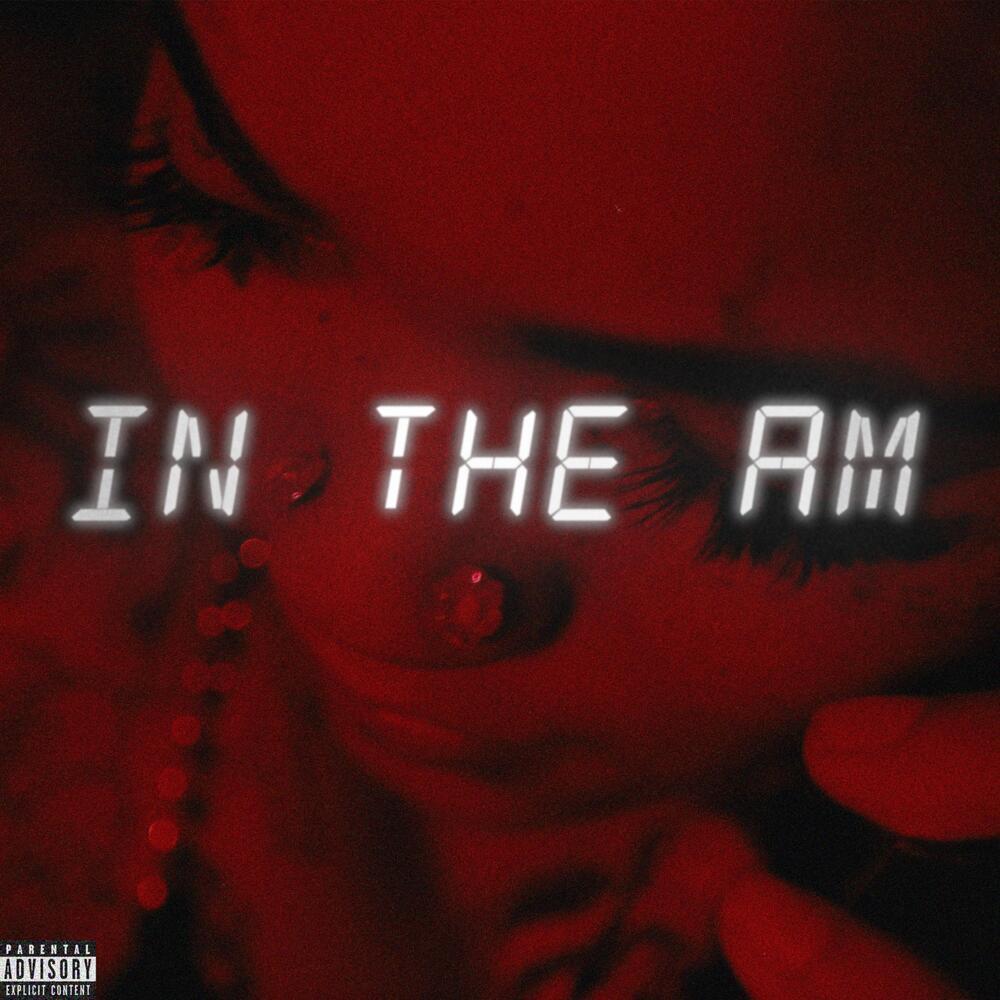 In The A.M (Explicit)