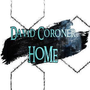 Album Home from DAVID CORONER