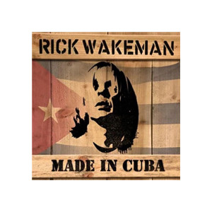 Album Made In Cuba from Rick Wakeman