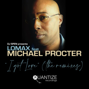 Michael Procter的專輯I Got Love (The Remixes)