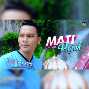 Album Mati Pajak from Rajo Sikumbang