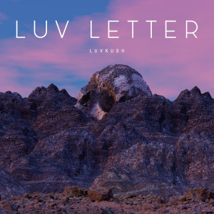 Listen to Luv Letter song with lyrics from Luv Kush