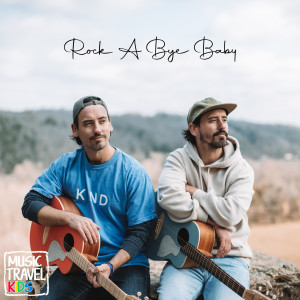 ดาวน์โหลดและฟังเพลง Rock a Bye Baby พร้อมเนื้อเพลงจาก Music Travel Kids