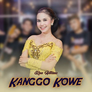 收聽Rina Aditama的Kanggo Kowe歌詞歌曲