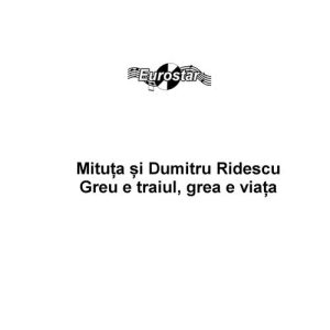 Dumitru Ridescu的專輯Greu e traiul grea e viata
