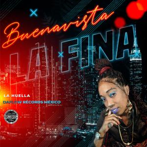 ดาวน์โหลดและฟังเพลง Buenavista พร้อมเนื้อเพลงจาก La Fina