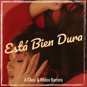 Album Está Bien Dura from A Class