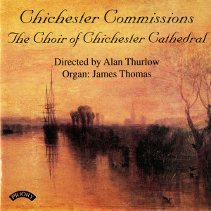 Chichester Cathedral Choir的專輯Chichester Commissions