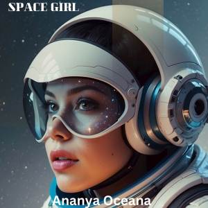 Ananya Oceana的專輯Space Girl