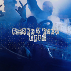 Listen to Üfle song with lyrics from Berko