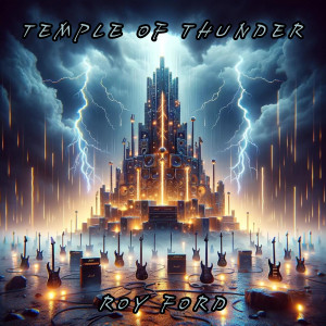 Dengarkan lagu Temple of Thunder nyanyian Roy Ford dengan lirik