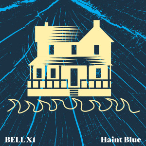 Album Haint Blue from Bell X1