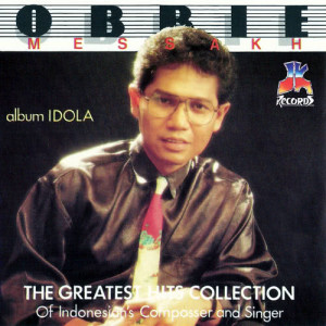 อัลบัม Album Idola Obbie Messakh ศิลปิน Obbie Messakh