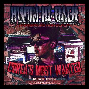 Album COREA’S MOST WANTED [THE UNDERGROUND HARDCORE TAPE VOL. 1] from 권기백