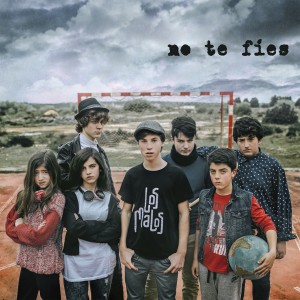 Los Malos的專輯No Te Fíes