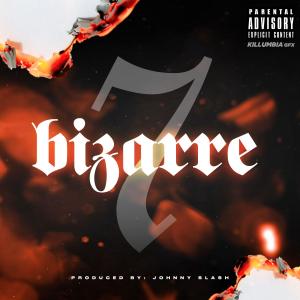 Dengarkan Seven (Explicit) lagu dari Bizarre dengan lirik