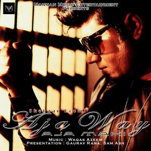 ดาวน์โหลดและฟังเพลง Aja Way Aja Mahi พร้อมเนื้อเพลงจาก Shezad Roomi