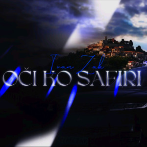 Ivan Zak的專輯Oci Ok Safiri