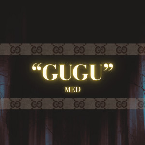 Listen to GUGU song with lyrics from MED