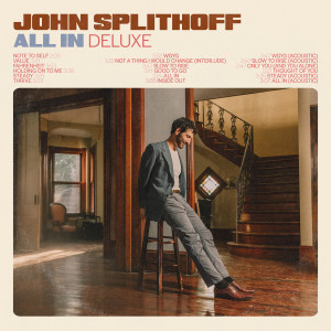 อัลบัม All In (Deluxe) ศิลปิน John Splithoff