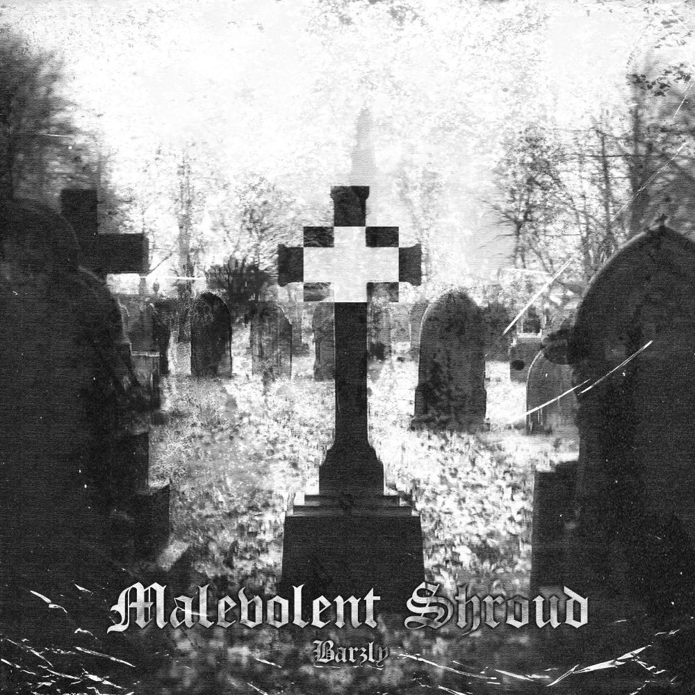 Malevolent Shroud (Explicit)