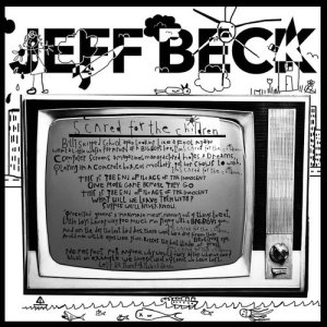 ดาวน์โหลดและฟังเพลง Scared For The Children พร้อมเนื้อเพลงจาก Jeff Beck