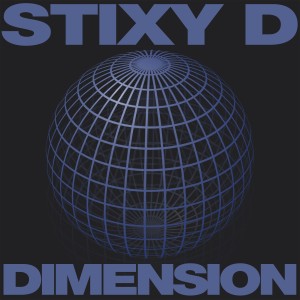 ดาวน์โหลดและฟังเพลง Dimension พร้อมเนื้อเพลงจาก Stixy D