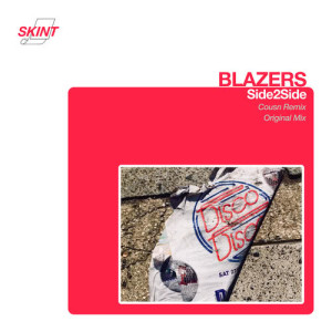 ดาวน์โหลดและฟังเพลง Side2Side พร้อมเนื้อเพลงจาก Blazers