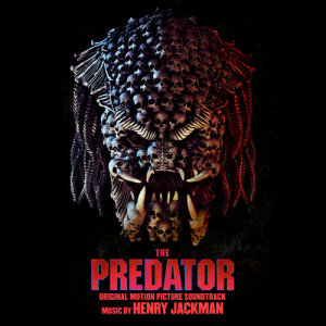 The Predator (Original Motion Picture Soundtrack)