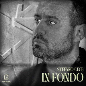 Stefano Cece的專輯In fondo