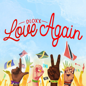 Album Love Again from Dloxx