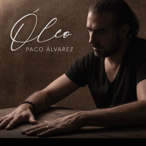 Album Óleo from Paco Álvarez