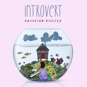 ดาวน์โหลดและฟังเพลง Introvert (Explicit) พร้อมเนื้อเพลงจาก Kayleigh Killick