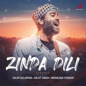 อัลบัม Zinda Dili (Acoustic) ศิลปิน Arijit Singh