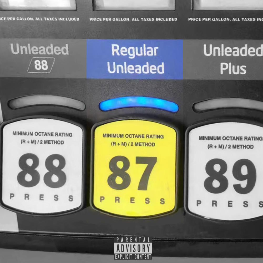 87 Unleaded (Explicit)