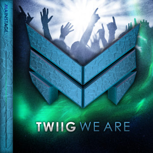ดาวน์โหลดและฟังเพลง We Are (Extended Mix) พร้อมเนื้อเพลงจาก TWIIG