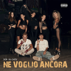 收聽Sgb的NE VOGLIO ANCORA (Explicit)歌詞歌曲