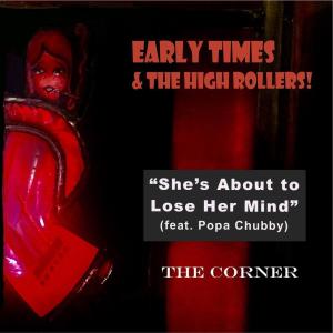 The High Rollers的專輯She's About to Lose Her Mind