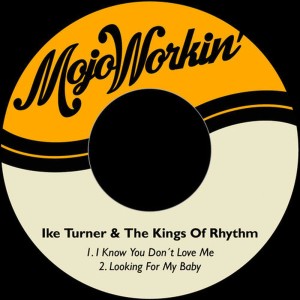 ดาวน์โหลดและฟังเพลง I Know You Don´t Love Me พร้อมเนื้อเพลงจาก Ike Turner & The Kings Of Rhythm