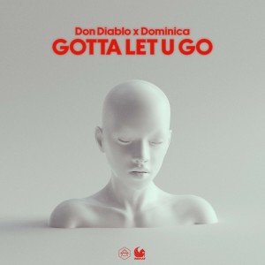 Album Gotta Let U Go oleh Dominica